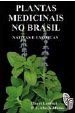 Plantas medicinais do Brasil, nativas e exoticas. Nova Odessa (SP, Brasil): Instituto Plantarum, 2002. 544 páginas. ISBN: 85-86714-18-6.