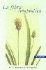 La fibra terapéutica, 2ª ed. Barcelona: Glosa, 2002. 207 págs. ISBN: 84-7429-123-2.