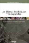 Las plantas medicinales y su seguridad. Una guía para la utilización correcta de las drogas vegetales y sus preparaciones fitomedicinales. Barcelona: Nexus Médica, 2005. 316 págs. ISBN: 84-934470-1-3.
