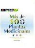 Más de 100 plantas medicinales. Medicina popular canaria. Las Palmas de Gran Canaria: Obra Social de la Caja de Canarias; 2007. ISBN: 9788-4878-3265-9