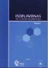 Isoﬂavonas en la consulta ginecológica. Barcelona: Doctoractive; 2007. 2 Vols: 108 y 92 págs. ISBN: 978-84-690-6236-4 (1er volumen), ISBN: 978-84-690-6237-1 (2º volumen).