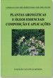 Plantas aromáticas e óleos essenciais, composição e aplicações. Lisboa: Fundação Calouste Gulbekian, 2012. 678 páginas. ISBN: 978-972-31-1450-8.